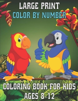 Bertrand.pt - Large Print Color By Number Coloring Book For Kids Ages 8-12