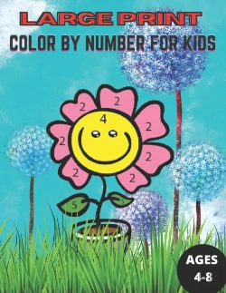 Bertrand.pt - Large Print Color By Number For Kids Ages 4-8