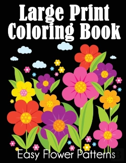 Bertrand.pt - Large Print Coloring Book: Easy Flower P