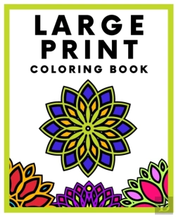 Bertrand.pt - Large Print Coloring Book