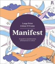 Large Print Colour & Frame - Manifest