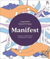 Large Print Colour & Frame - Manifest