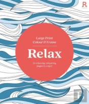 Large Print Colour & Frame - Relax