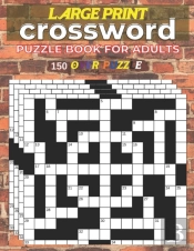 Large Print Crossword Puzzle Book Adults 150 Over Pyzzle