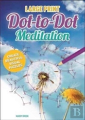 Large Print Dot To Dot Meditation