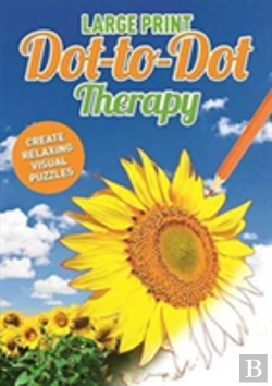 Bertrand.pt - Large Print Dot To Dot Therapy