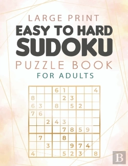 Bertrand.pt - Large Print Easy To Hard Sudoku Puzzle Book For Adults