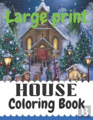 Large Print House Coloring Book