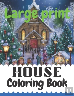 Bertrand.pt - Large Print House Coloring Book