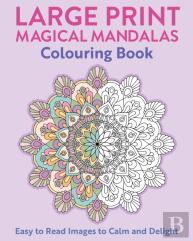 Large Print Magical Mandalas Colouring Book