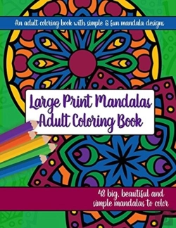 Bertrand.pt - Large Print Mandalas Adult Coloring Book
