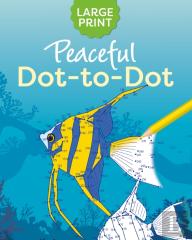 Large Print Peaceful Dot-To-Dot