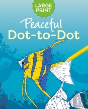 Large Print Peaceful Dot-To-Dot