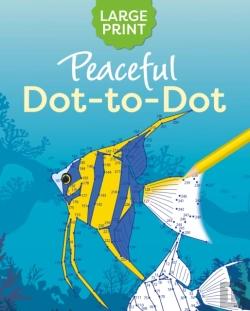 Bertrand.pt - Large Print Peaceful Dot-To-Dot