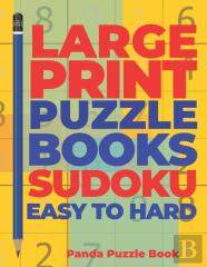 Large Print Puzzle Books Sudoku Easy To Hard
