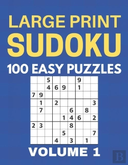 Bertrand.pt - Large Print Sudoku - 100 Easy Puzzles - Volume 1 - One Puzzle Per Page - Puzzle Book For Adults