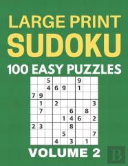 Large Print Sudoku - 100 Easy Puzzles - Volume 2 - One Puzzle Per Page - Puzzle Book For Adults