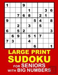 Large Print Sudoku For Seniors With Big Numbers