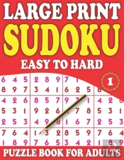 Large Print Sudoku Puzzle Book For Adults 1