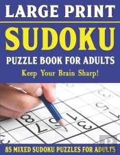 Large Print Sudoku Puzzle Book For Adults