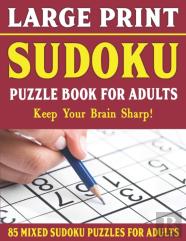 Large Print Sudoku Puzzle Book For Adults