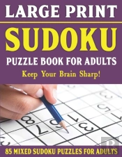 Large Print Sudoku Puzzle Book For Adults