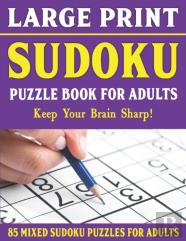Large Print Sudoku Puzzle Book For Adults