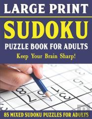 Large Print Sudoku Puzzle Book For Adults