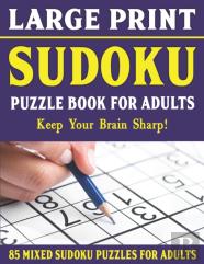 Large Print Sudoku Puzzle Book For Adults