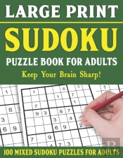 Large Print Sudoku Puzzle Book For Adults