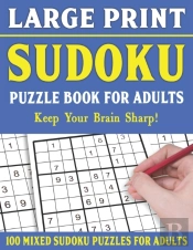 Large Print Sudoku Puzzle Book For Adults