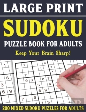 Large Print Sudoku Puzzle Book For Adults