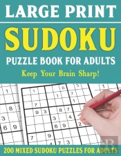 Large Print Sudoku Puzzle Book For Adults