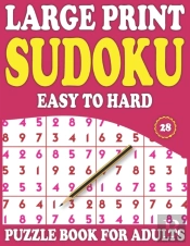 Large Print Sudoku Puzzle Book For Adults