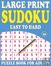 Large Print Sudoku Puzzle Book For Adults