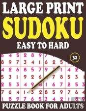 Large Print Sudoku Puzzle Book For Adults