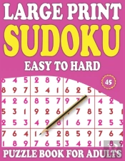 Large Print Sudoku Puzzle Book For Adults