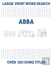 Large Print Word Search Abba (Over 120 Song Titles)