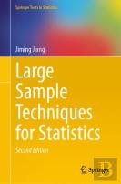 Large Sample Techniques For Statistics