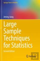 Large Sample Techniques For Statistics