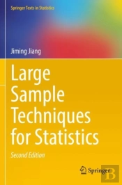 Large Sample Techniques For Statistics