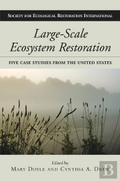 Large-Scale Ecosystem Restoration