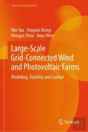 Large-Scale Grid-Connected Wind And Photovoltaic Farms