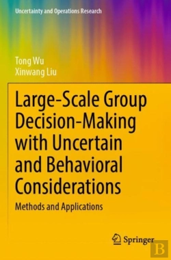Bertrand.pt - Large-Scale Group Decision-Making With Uncertain And Behavioral Considerations