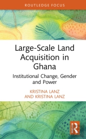 Large-Scale Land Acquisition In Ghana