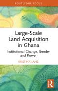 Large-Scale Land Acquisition In Ghana