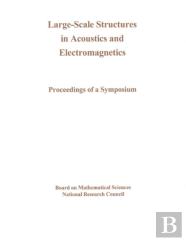 Large-Scale Structures In Acoustics And Electromagnetics