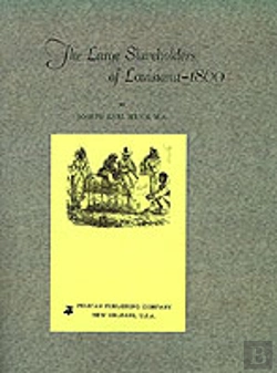 Bertrand.pt - Large Slaveholders Of Louisiana-1860