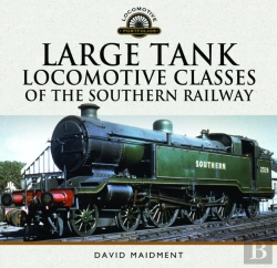 Bertrand.pt - Large Tank Locomotive Classes Of The Southern Railway