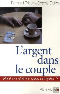 Bertrand.pt - L'Argent Dans Le Couple : Peut-On S'Aimer Sans Compter ?